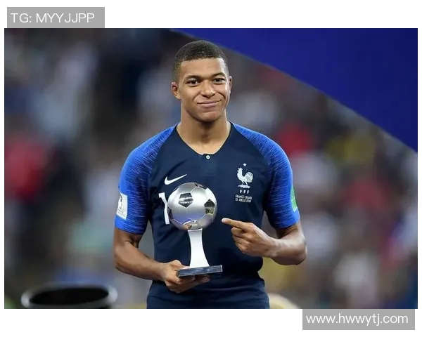 基利安·姆巴佩：从天才少年到全球足坛新标杆的崛起之路