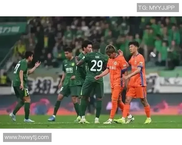 山东泰山与北京国安激烈对决 谁将占据中超巅峰位置